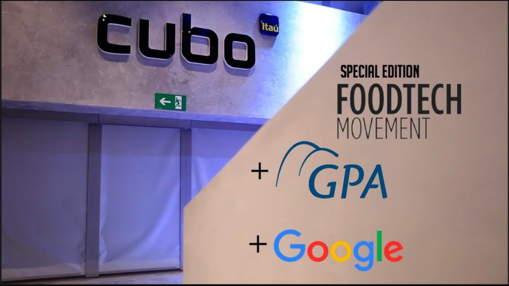 FoodTech-Movement-Special-Edition-GPA-Google-no-Cubo-Itaú